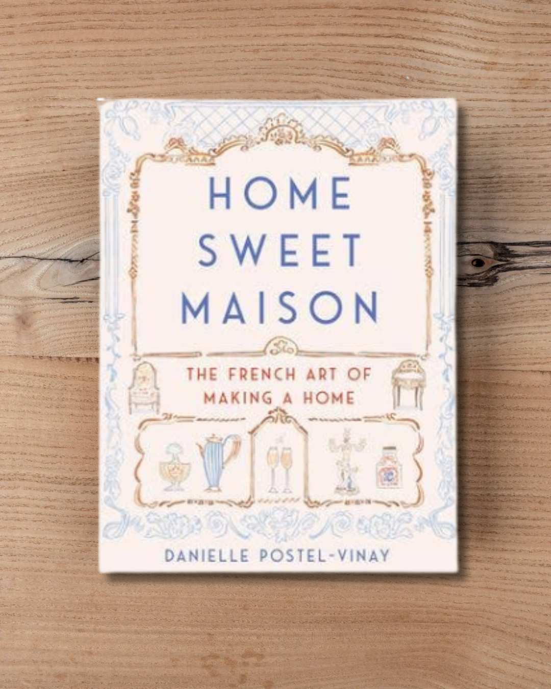 Home Sweet Maison