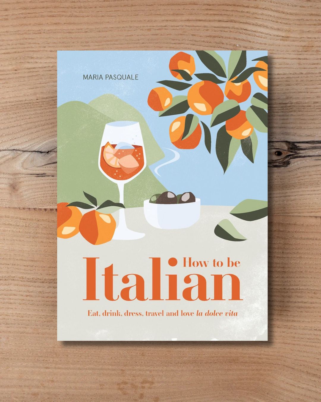 How To Be Italian