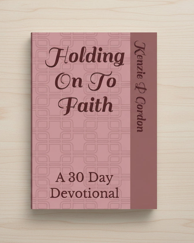 Book cover of 'Holding On To Faith' by Kenzie L. Gordon with a patterned design.