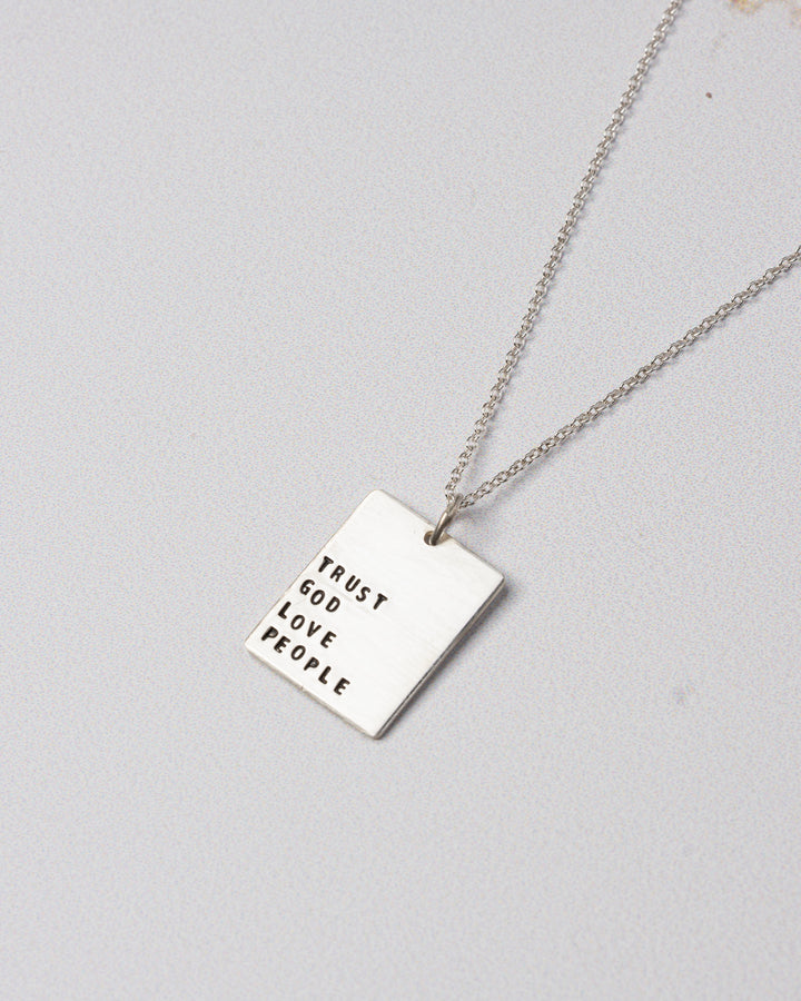 Trust God Love People Necklace