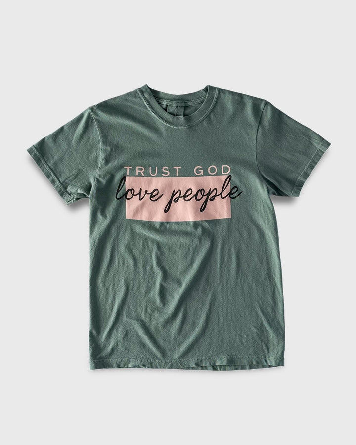 Trust God Love People T-Shirt