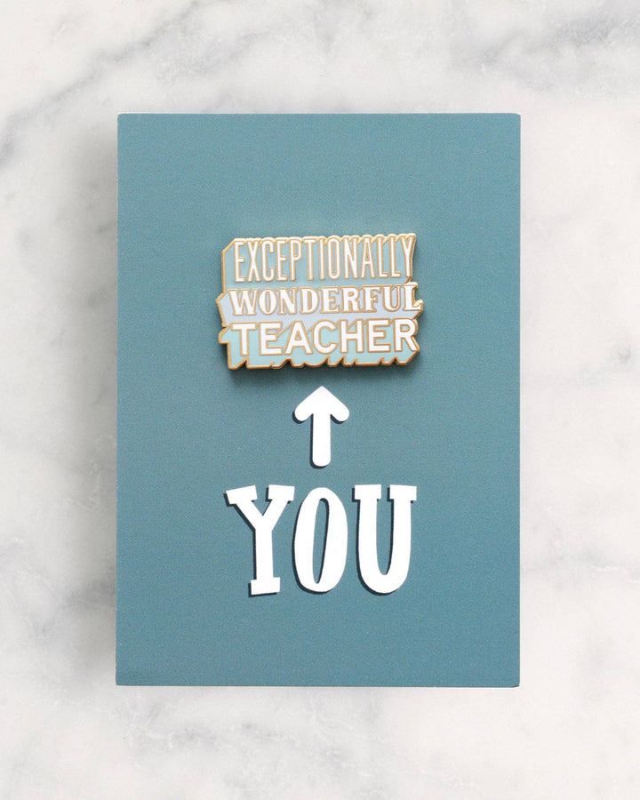 Exceptionally Wonderful Teacher - Enamel Pin