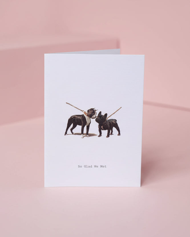 So Glad We Met Greeting Card