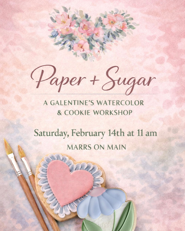 Paper + Sugar | A Galentine's Watercolor & Cookie Workshop