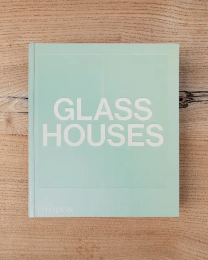 Glass Houses